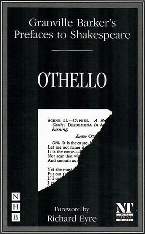 Prefaces to Shakespeare: Othello by Harley Granville-Barker