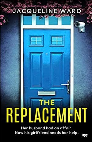 The Replacement by Jacqueline Ward