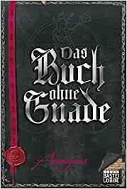 Das Buch ohne Gnade by Anonymous
