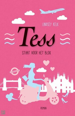 Tess staat voor het blok by Lindsey Kelk