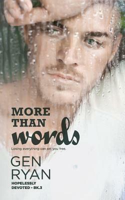 More Than Words by Gen Ryan