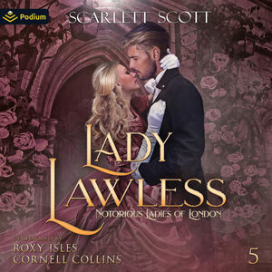 Lady Lawless by Scarlett Scott