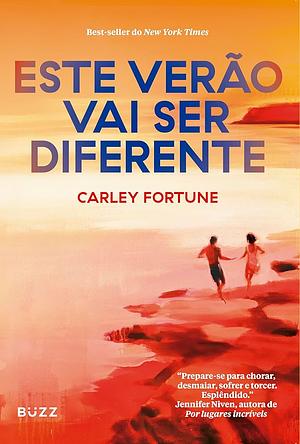 Este verão vai ser diferente  by Carley Fortune