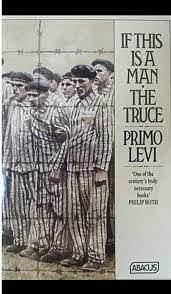 If This Is a Man / The Truce by Primo Levi