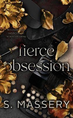 Fierce Obsession by S. Massery