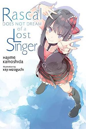 Rascal Does Not Dream of a Lost Singer by Andrew Cunningham, Hajime Kamoshida