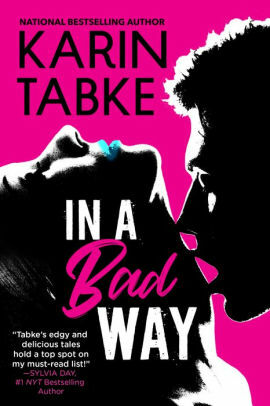 In a Bad Way by Karin Tabke