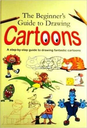 Beginner's Guide to Drawing Cartoons by Paul B. Davies