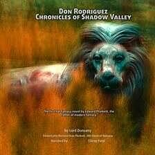 Don Rodriguez: Chronicles of Shadow Valley by Lord Dunsany