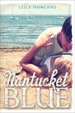 Nantucket Blue by Leila Howland