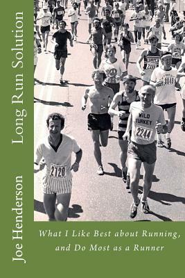 Long Run Solution by Joe B. Henderson