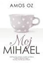 Moj Mihael by Amos Oz