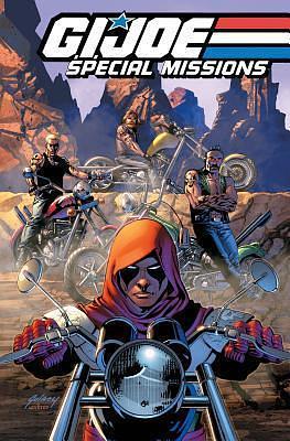 G.I. JOE: Special Missions Volume 2 by Chuck Dixon, Chuck Dixon, Will Rosado, S.L. Gallant