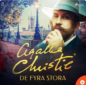 De fyra stora by Agatha Christie