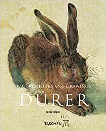 Albrecht D﻿﻿﻿ürer: Watercolours and Drawings by John Berger