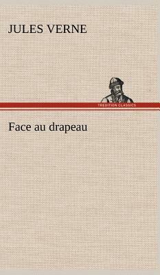 Face Au Drapeau by Jules Verne