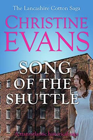 Song of the Shuttle by Christine Evans