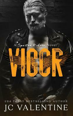 Vigor: A Spartan Riders Novel by J. C. Valentine