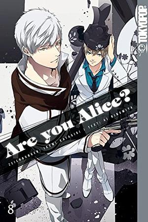 Are You Alice? 8 by Ai Ninomiya, Ikumi Katagiri