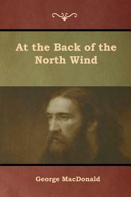 At the Back of the North Wind by George MacDonald