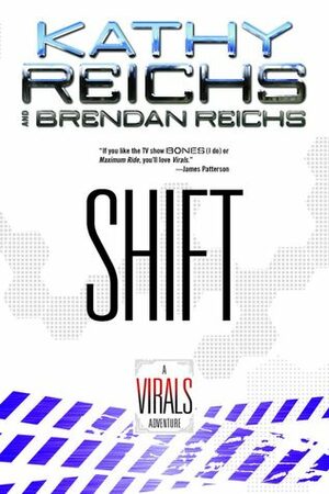 Shift by Brendan Reichs, Kathy Reichs