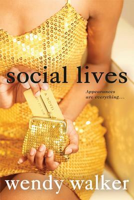 Social Lives by Wendy Walker