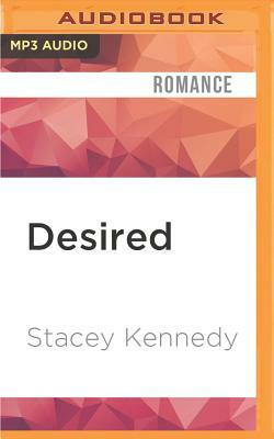 Desired by Stacey Kennedy