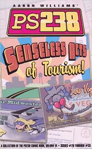 Senseless Acts of Tourism by Aaron Williams