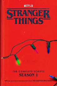 Stranger Things: The Complete Scripts, Season 1 by The Duffer Brothers, Netflix