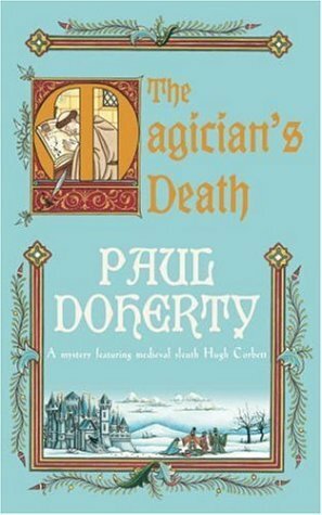 The Magician's Death by Paul Doherty