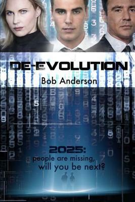 De-Evolution: People are missing by Bob Anderson