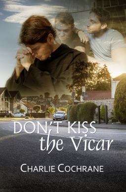 Don't Kiss the Vicar by Charlie Cochrane