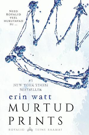 Murtud prints by Erin Watt