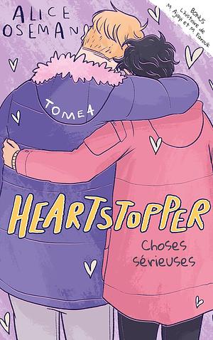 Heartstopper - Tome 4 - Choses sérieuses by Alice Oseman