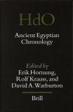 Ancient Egyptian Chronology by David A. Warburton, Rolf H. Krauss, Erik Hornung