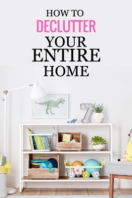 How to Declutter Your Entire Home: Gift Ideas for Holiday by Monica Taylor