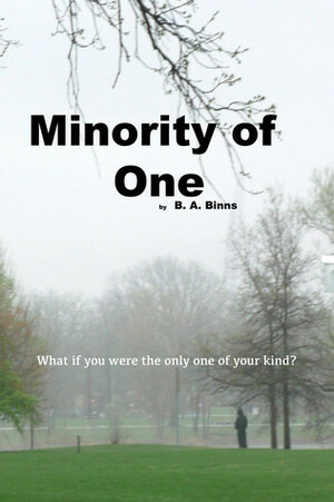 Minority of One (Farrington Tales #3) by B.A. Binns