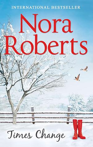 Times Change by Nora Roberts