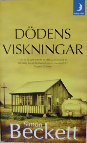 Dödens viskningar by Simon Beckett