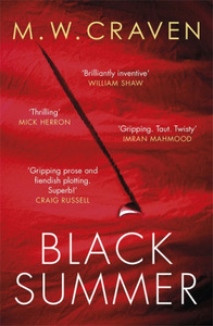 Black Summer by M.W. Craven