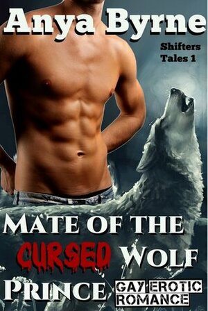 Mate of the Cursed Wolf Prince by Anya Byrne