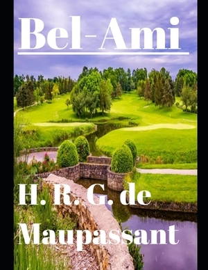 Bel-Ami (annotated) by Guy de Maupassant