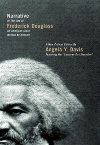 Narrative of the Life of Frederick Douglass: An American Slave Written by Himself by Frederick Douglass