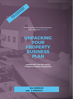 Unpacking Your Property Business Plan by M.A. Merrick