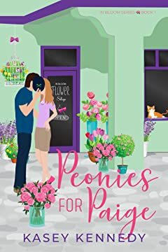 Peonies for Paige: A Sweet New Adult Romance by Kasey Kennedy