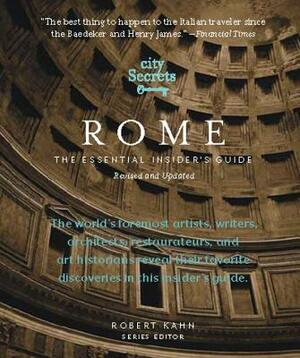 City Secrets Rome: The Essential Insider's Guide, Revised and Updated by 