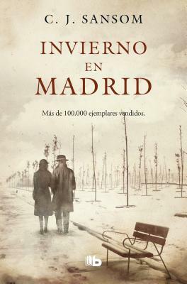 Invierno En Madrid / Winter in Madrid by C.J. Sansom