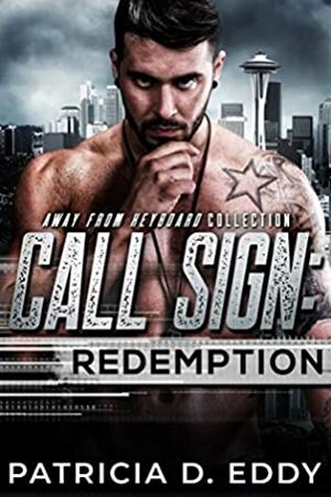 Call Sign: Redemption by Patricia D. Eddy