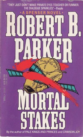 Mortal Stakes by Robert B. Parker