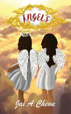 Angels by Chewe Jai'